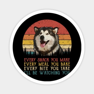 Retro Alaskan Malamute Every Snack You Make Every Meal You Bake Magnet